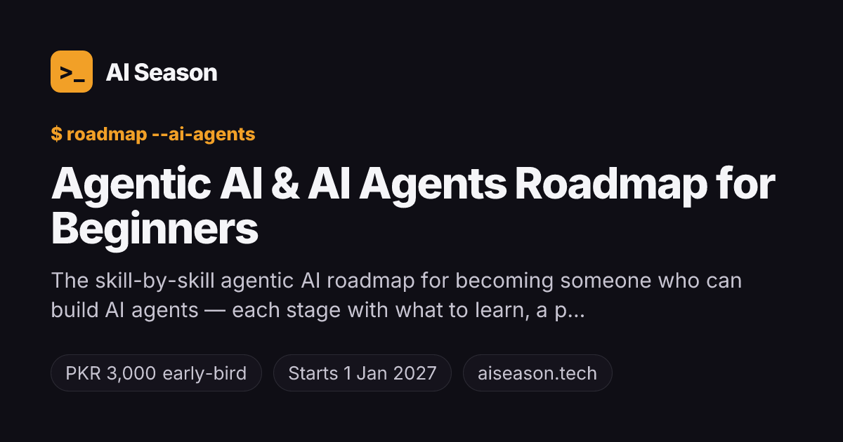 AI Agents / Agentic AI Learning Roadmap for Beginners